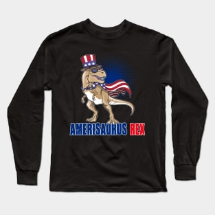 Amerisaurus Rex T-Rex Dinosaur 4th Of July Long Sleeve T-Shirt